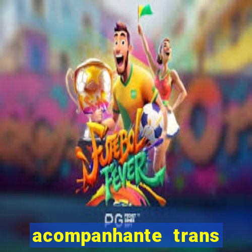 acompanhante trans santos sp